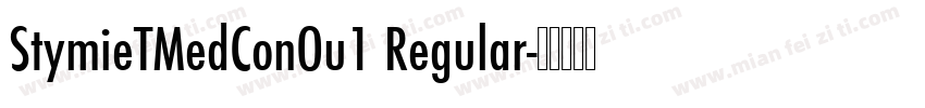 StymieTMedConOu1 Regular字体转换
